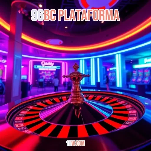 96bc plataforma: Descubra Recursos Exclusivos para Gamers Brasileiros!